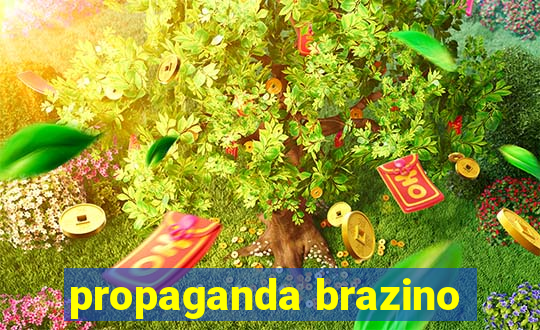 propaganda brazino